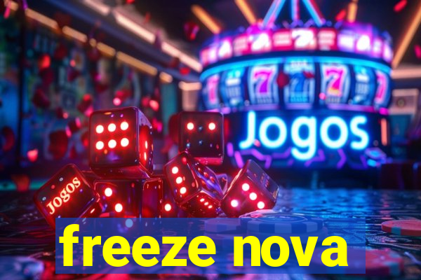 freeze nova